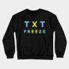 Tomorrow X Together Freeze Txt Crewneck Sweatshirt Official Tomorrow X Together Merch