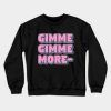 Txt Tomorrow X Together Sugar Rush Ride Gimme More Crewneck Sweatshirt Official Tomorrow X Together Merch